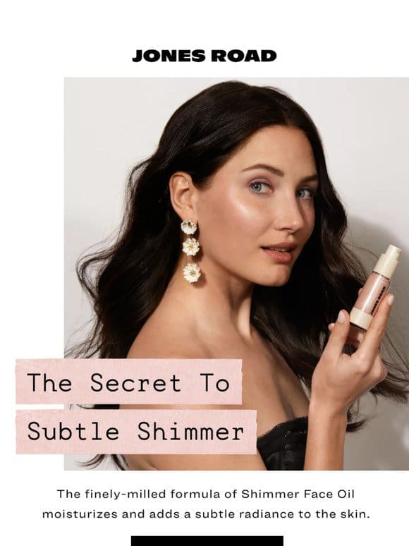 The Secret to Subtle Shimmer