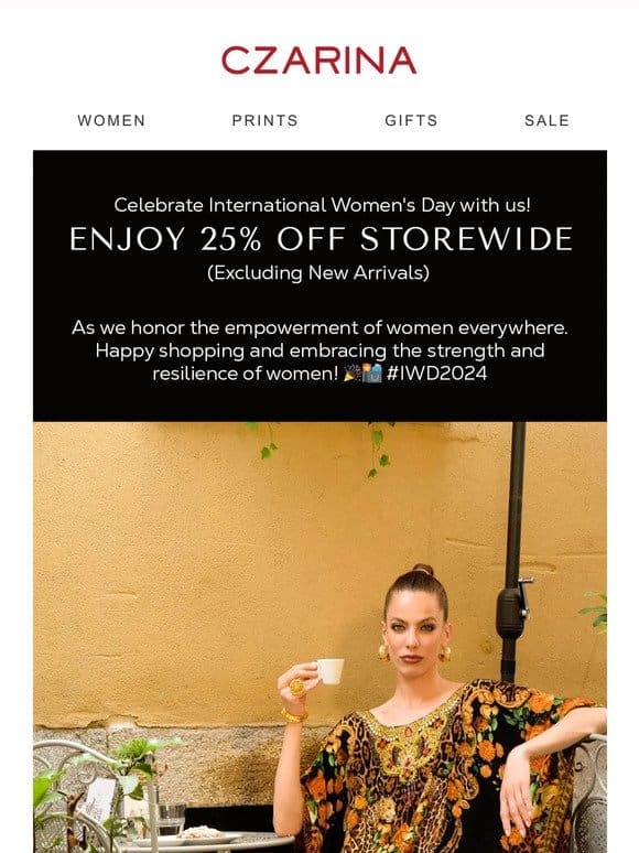 This International Women’s Week take 25% Off