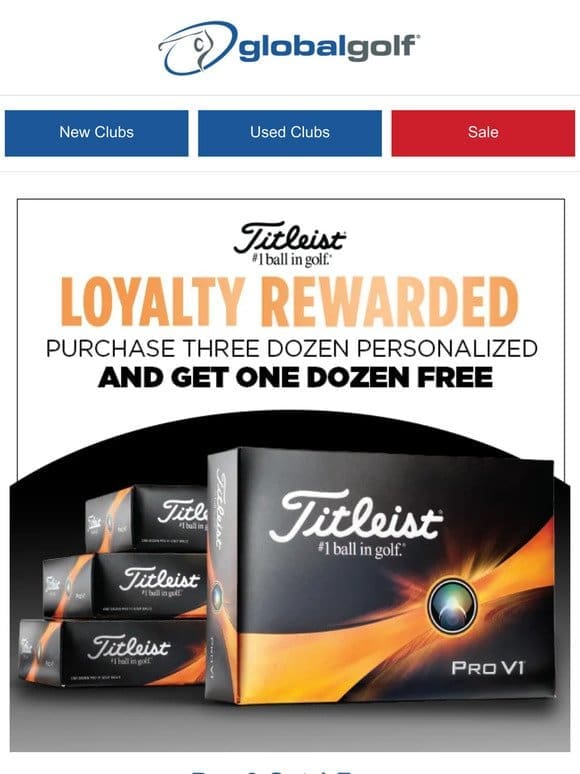 Titleist Loyalty Rewarded: Buy 3 Get 1 Free