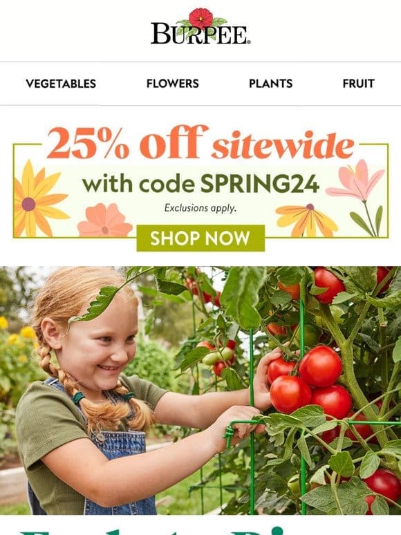 Tomatoes & 25% off sitewide