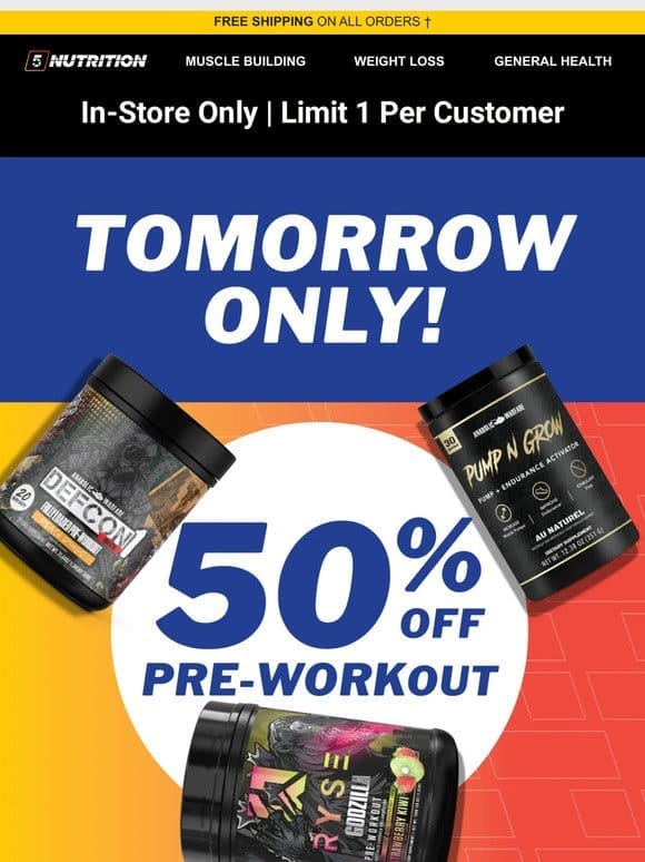 Tomorrow Only: 50% Off a Pre-Workout!