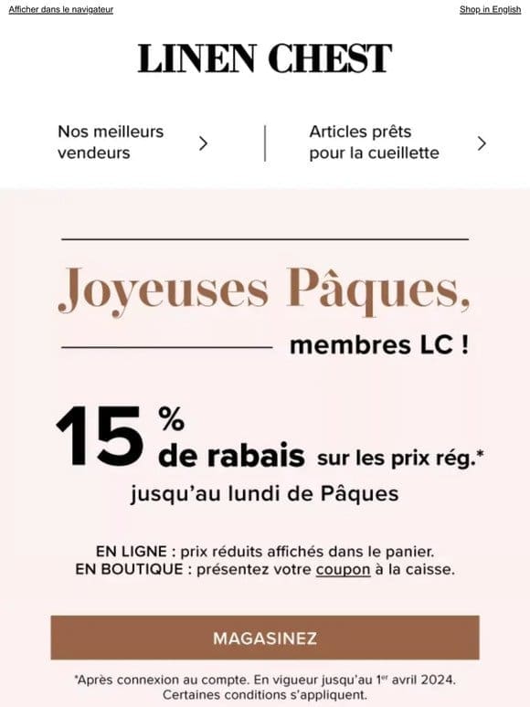 Un rabais fabul-œuf   15%* pour les membres LC!