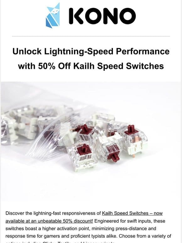 Unlock Lightning-Speed Performance with 50% Off Kailh Speed Switches