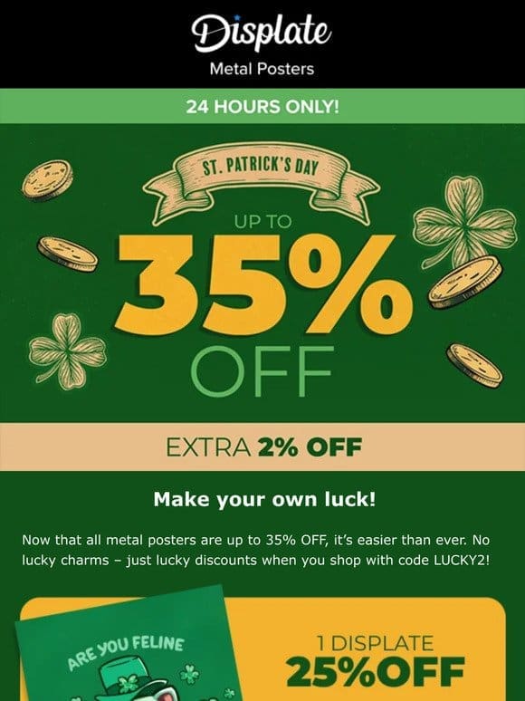 Up to 35% OFF for St. Patrick’s Day!