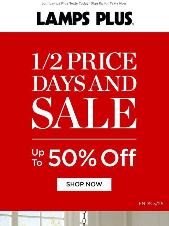 Up to HALF Off! Huge Savings Await