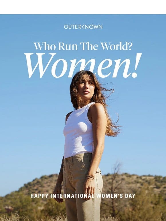 WHO RUN THE WORLD?