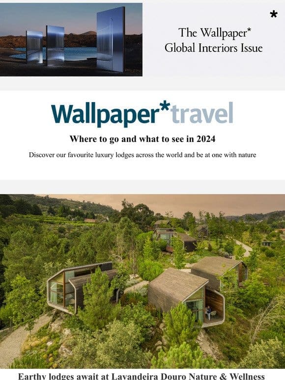 Wallpaper* Travel in 2024: where to go