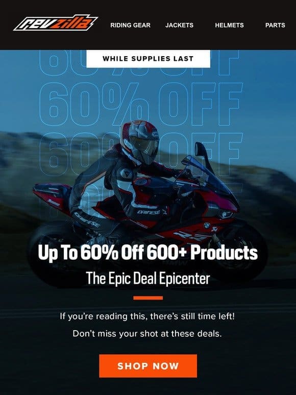 While It Lasts—Up To 60% OFF 600+ Products