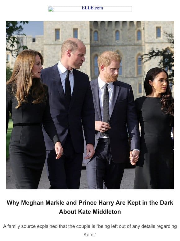 Why Meghan Markle and Prince Harry Are Kept in the Dark About Kate Middleton