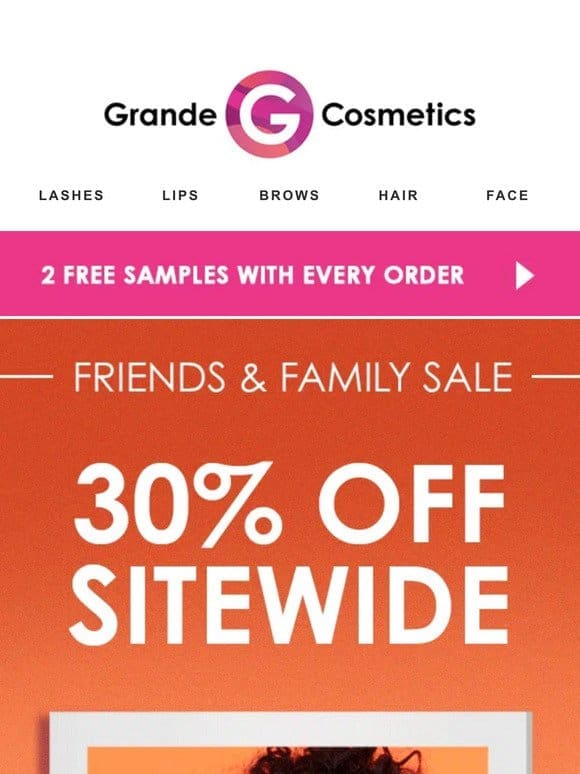 YOUR EXCLUSIVE 30% OFF SITEWIDE SAVINGS