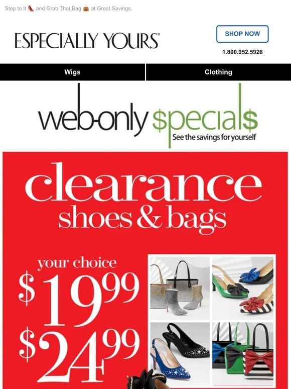 You Can’t Miss This: Shoes & Bags at Incredible Prices!