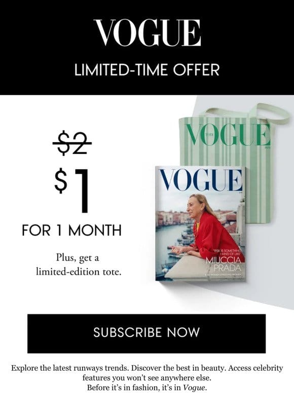 Your Vogue subscription awaits
