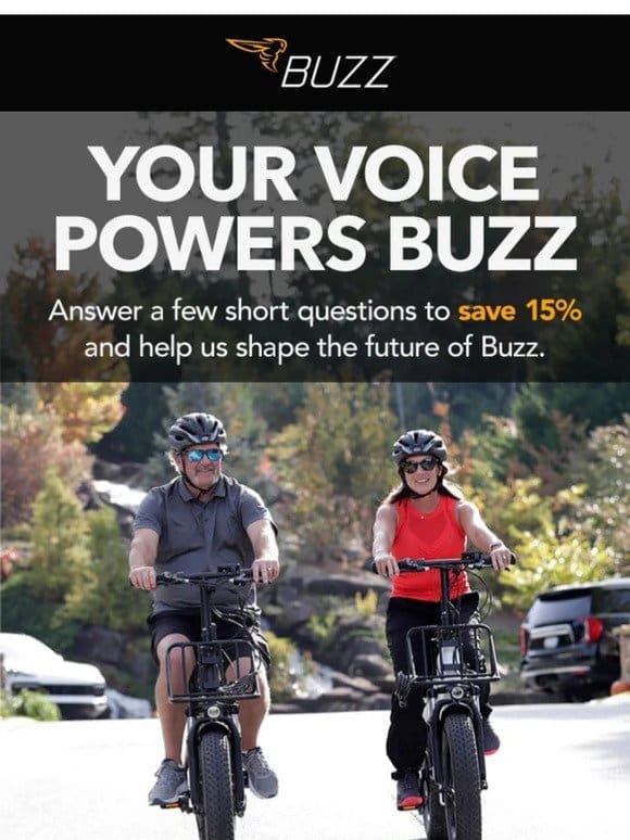 Your voice powers Buzz – Survey savings await!