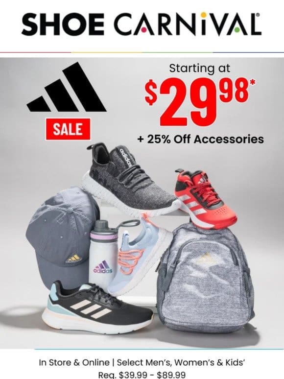 You’ve unlocked adidas starting at $29.98!