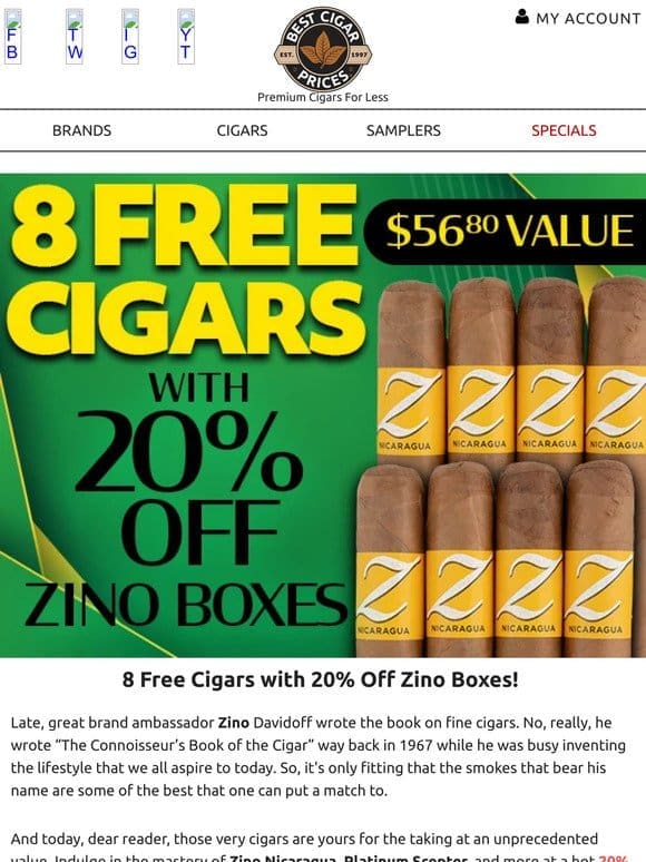 ⚡ 8 Free Cigars with 20% Off Zino Boxes ⚡