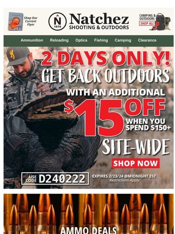 2 Days Only to Take an Additional $15 Off Site-Wide to Get You Back Outdoors