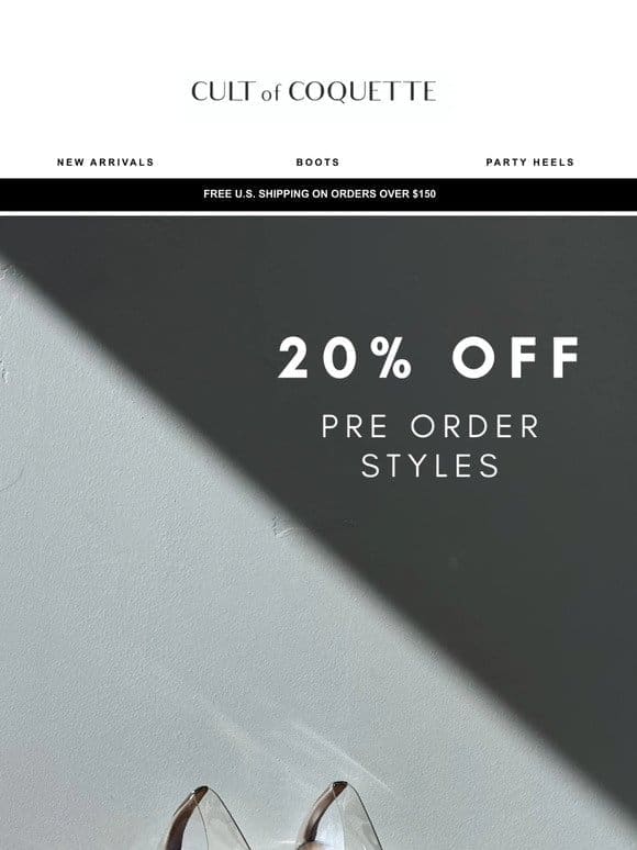 20% Off Pre Order Shoes