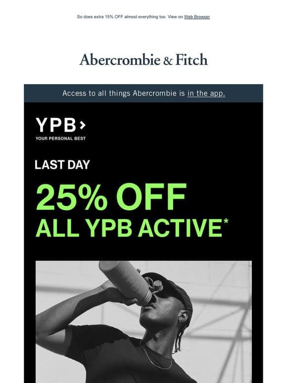 25% OFF YPB active ends today.