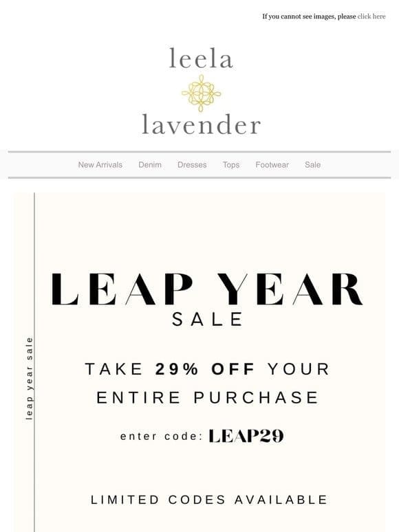 29% Off The ENTIRE Site For Our Leap Year Sale!