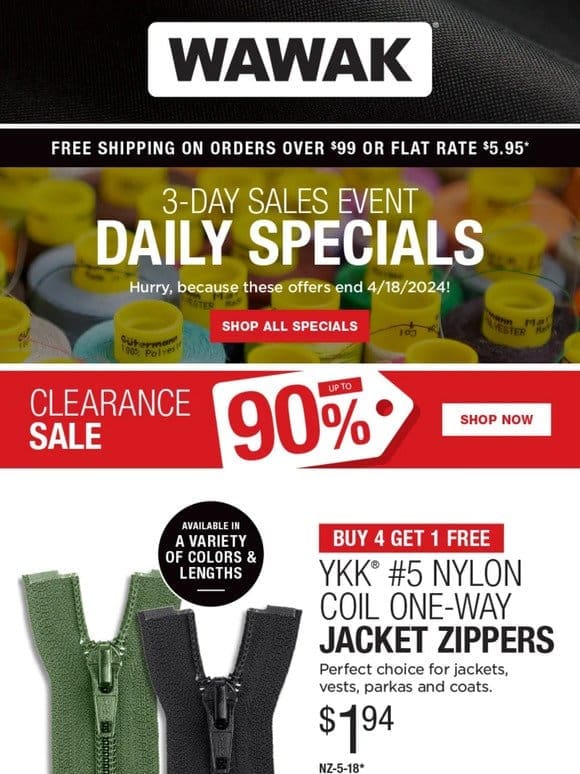 3-Day SALES EVENT! Buy 4 Get 1 Free – YKK® #5 Nylon Coil One-Way Jacket Zippers & More!