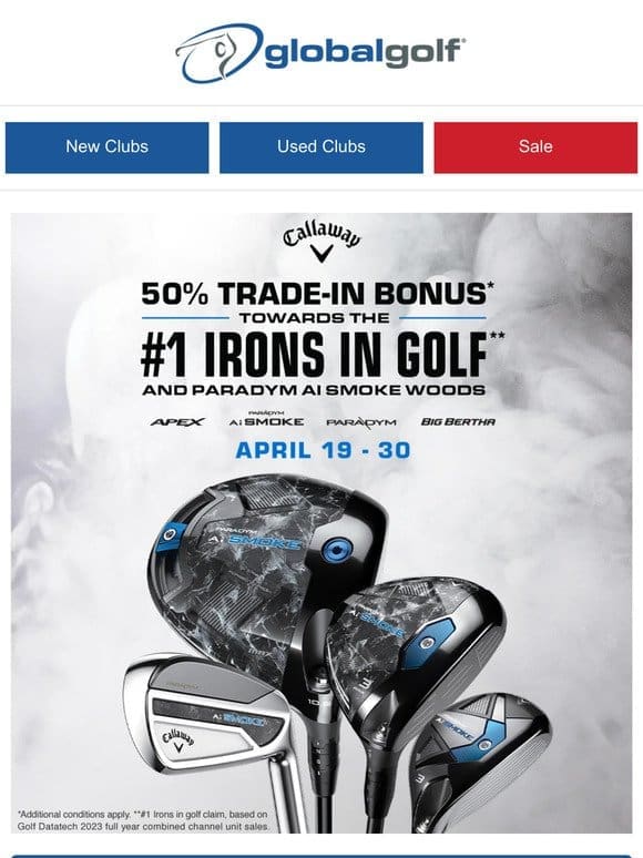 50% Trade-In Bonus Towards Select Callaway Ai Smoke Family