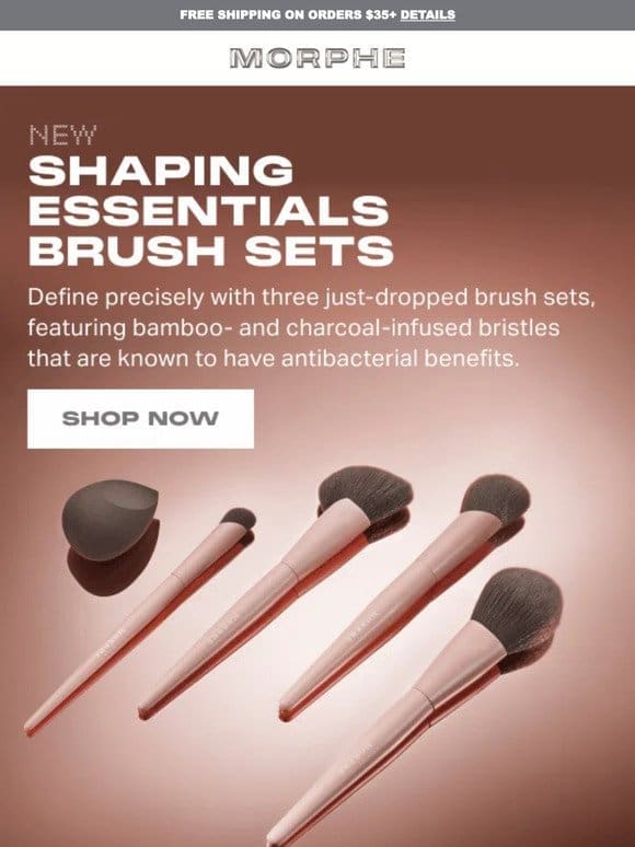 ALL-NEW brush sets.