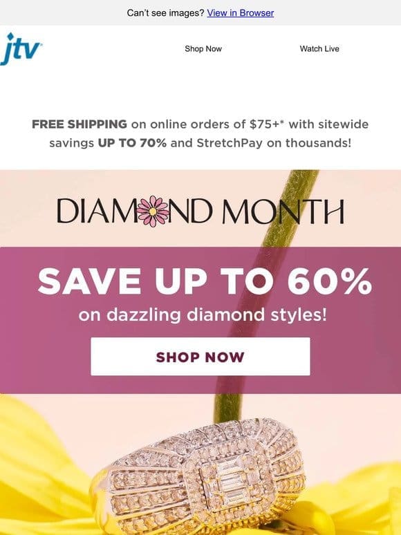 April is Diamond Month!