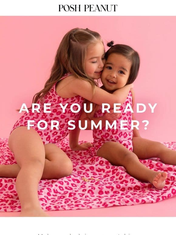 Are You Ready For Summer?