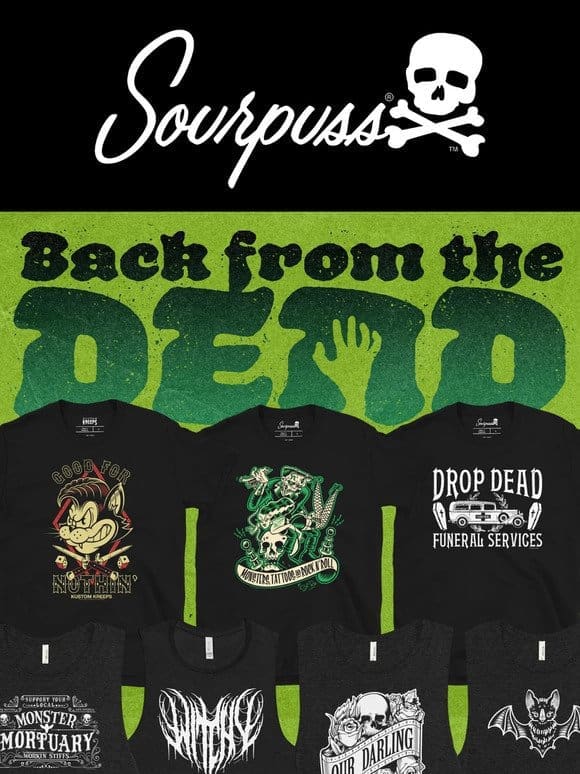 BACK FROM THE DEAD ⚡️ Resurrected Sourpuss & Kustom Kreeps Designs!