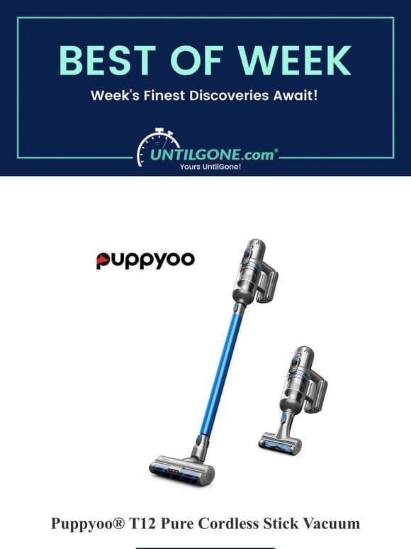 Best of the Week – 70% OFF Puppyoo® T12 Pure Cordless Stick Vacuum