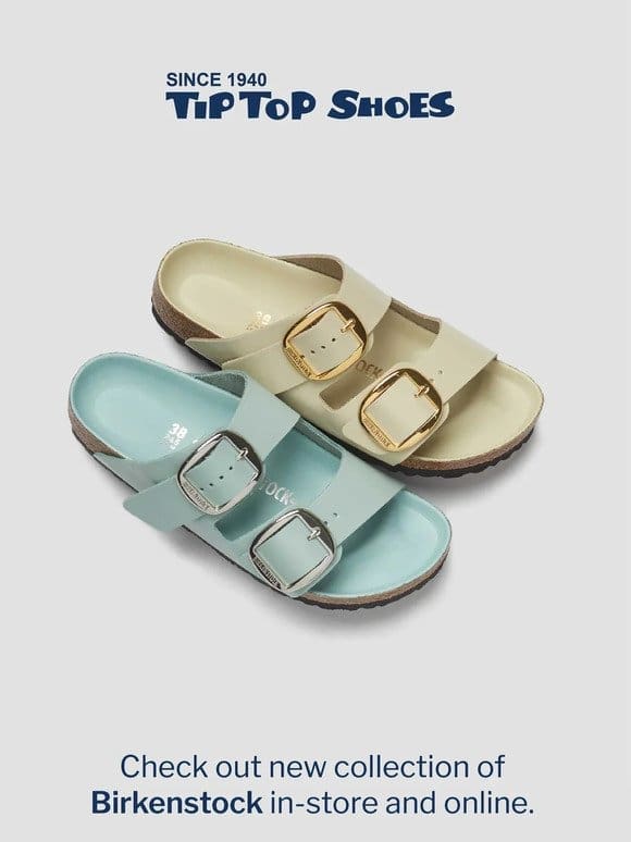 Buckle up for Spring with Birkenstock