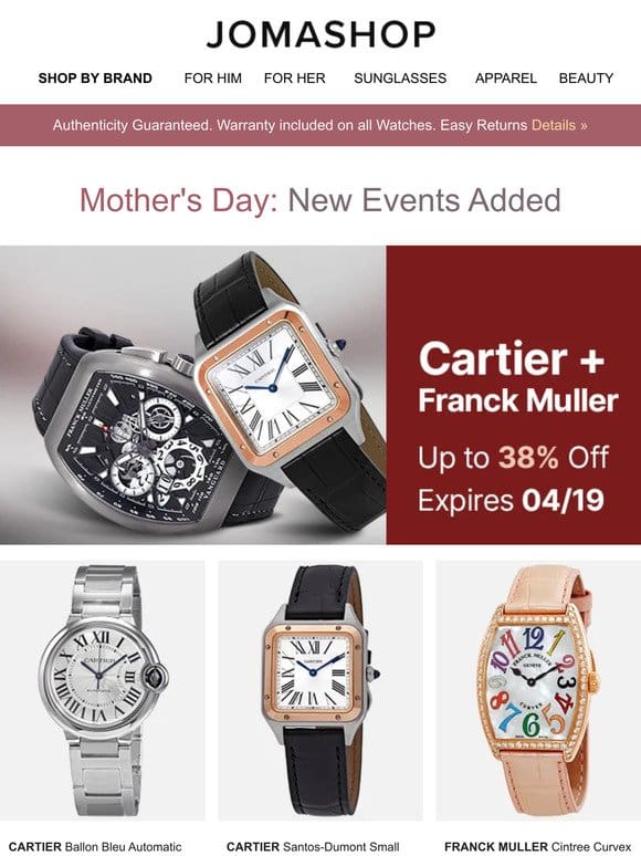 CARTIER • FRANCK MULLER • TISSOT • BREITLING • VERSACE • MONCLER • MOTHERS DAY FRAGRANCES • & MORE