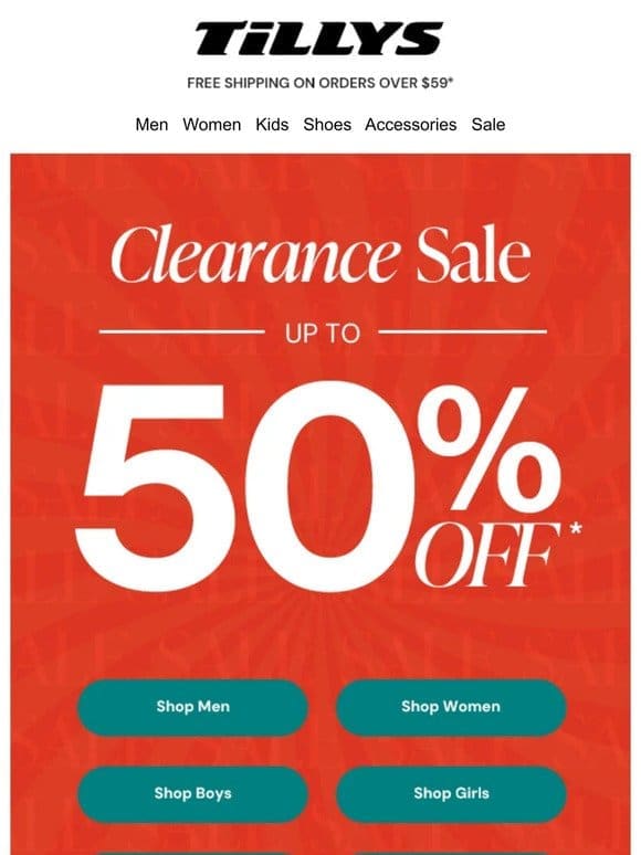 CLEARANCE SALE → up to 50% Off
