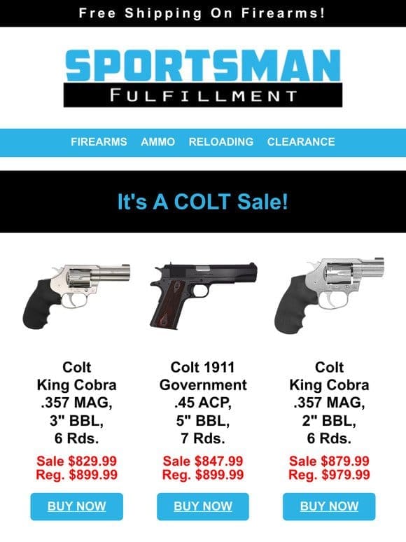 COLT AR， Python， Anacondo， 1911， King Cobra & More!