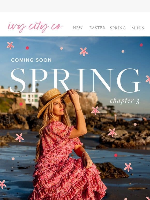 COMING SOON: Spring CH 3