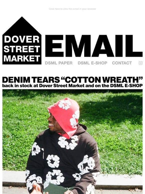 Denim Tears “Cotton Wreath” back in stock at Dover Street Market and on the DSML E-SHOP