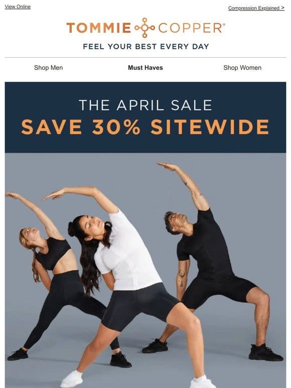 Don’t Miss The April Sale | 30% off Sitewide