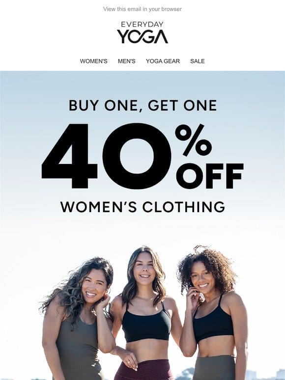 Don’t forget to shop BOGO 40% OFF Women’s Clothing!