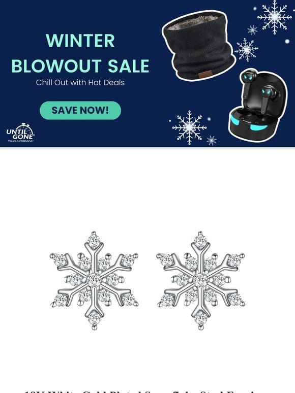 Don’t miss out! Winter savings end today – Shop our blowout sale!