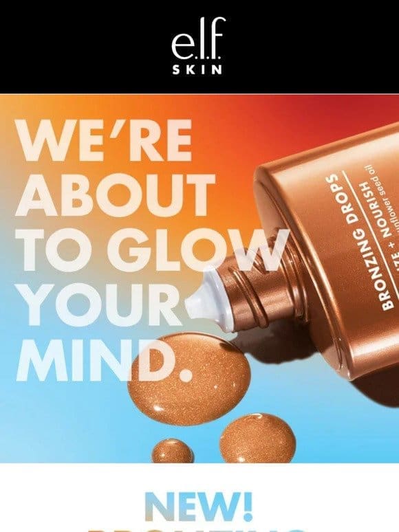 Drop everything! NEW Bronzing Drops are *finally* here