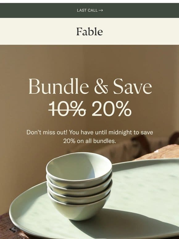 ENDS TONIGHT: Bundle & Save 20%