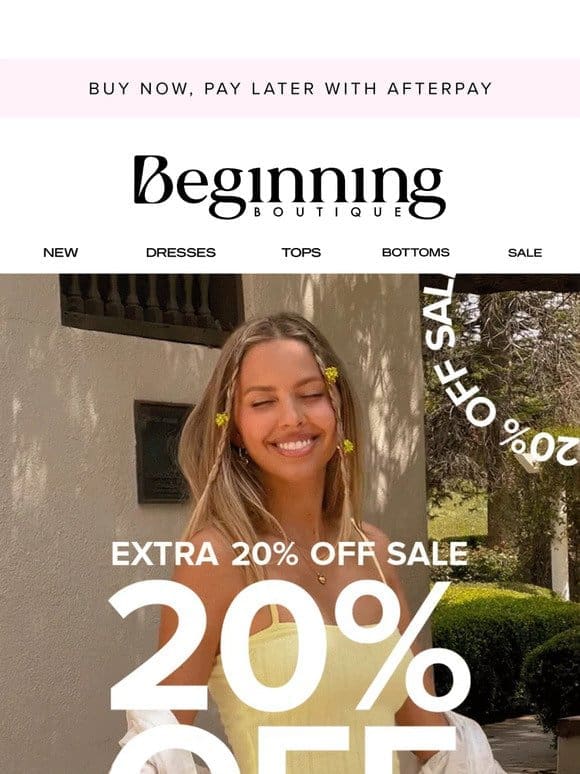 EXTRA 20% OFF SALE STARTS NOW