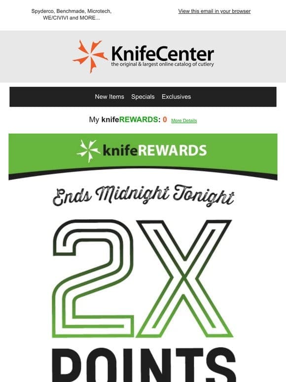 Ends Tonight | 2X Points Everything In Stock!