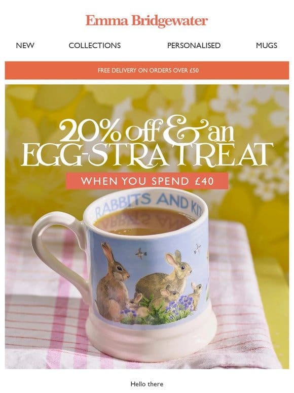 Enjoy 20% off in our Easter Sale