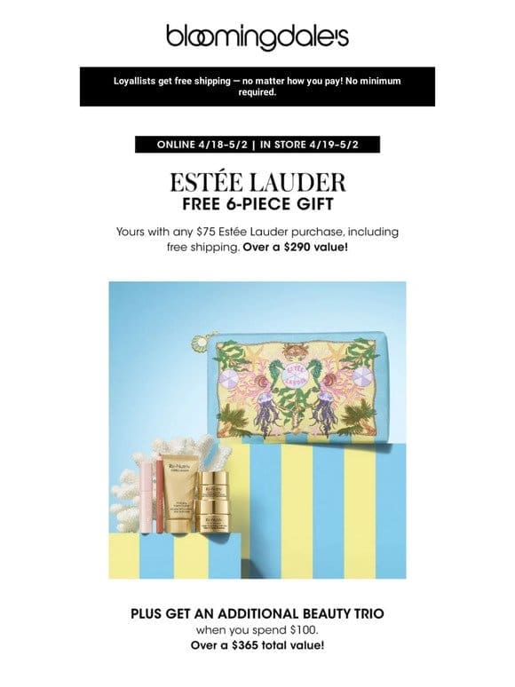 Estee Lauder 6-piece gift event starts now