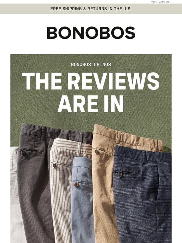 Everybody’s Talking About Our Chinos
