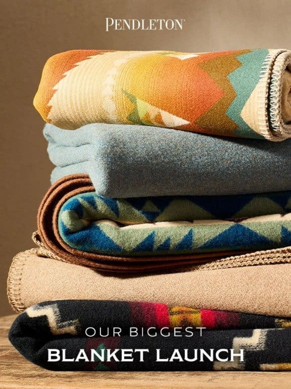 Explore our biggest blanket launch in years.