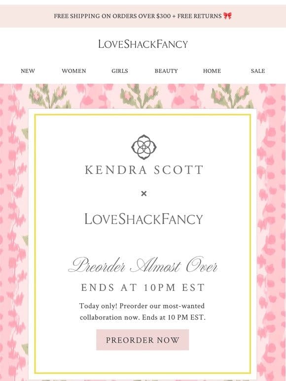 FINAL CALL: Preorder Kendra Scott x LoveShackFancy Before It Goes