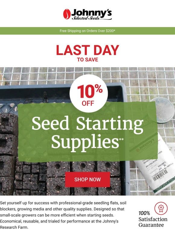 Final Day: 10% Off Seed Starting Supplies!