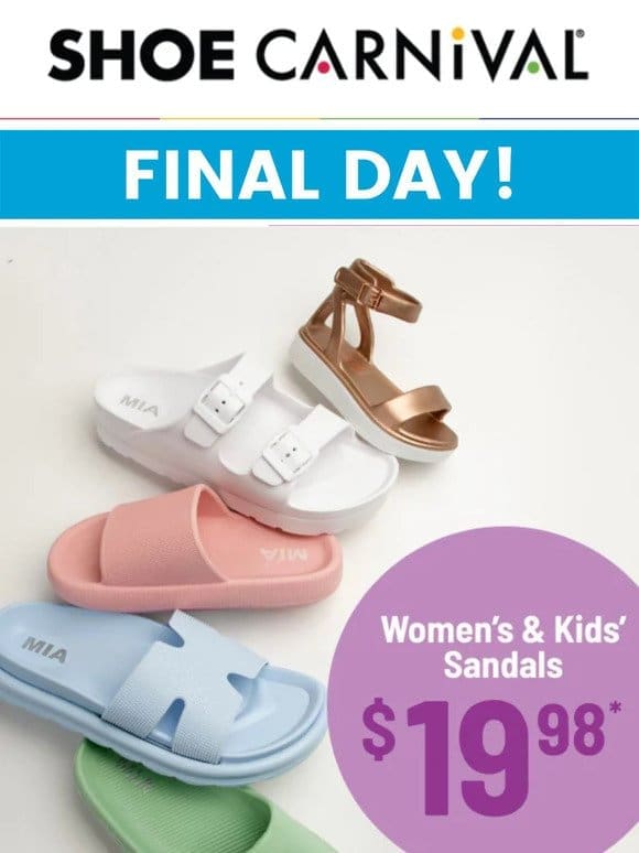 Final day for $19.98 Sandals